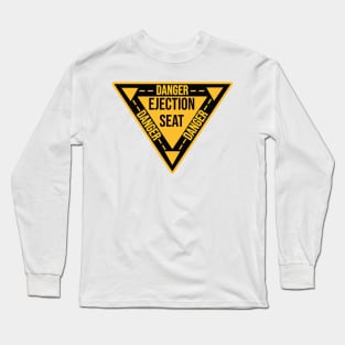 Ejection Seat Danger  Triangle Military Warning Fighter Jet Aircraft Distressed Long Sleeve T-Shirt